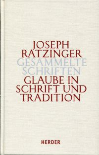 Ratzinger, Glaube in Schrift und Tradition. (Umschlag)