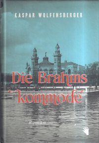 Wolfensberger, Die Brahmskommode. (Umschlag)