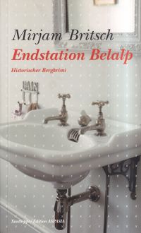 Britsch, Endstation Belalp. (Umschlag)