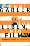 Gabler, Das Leben, ein Film.